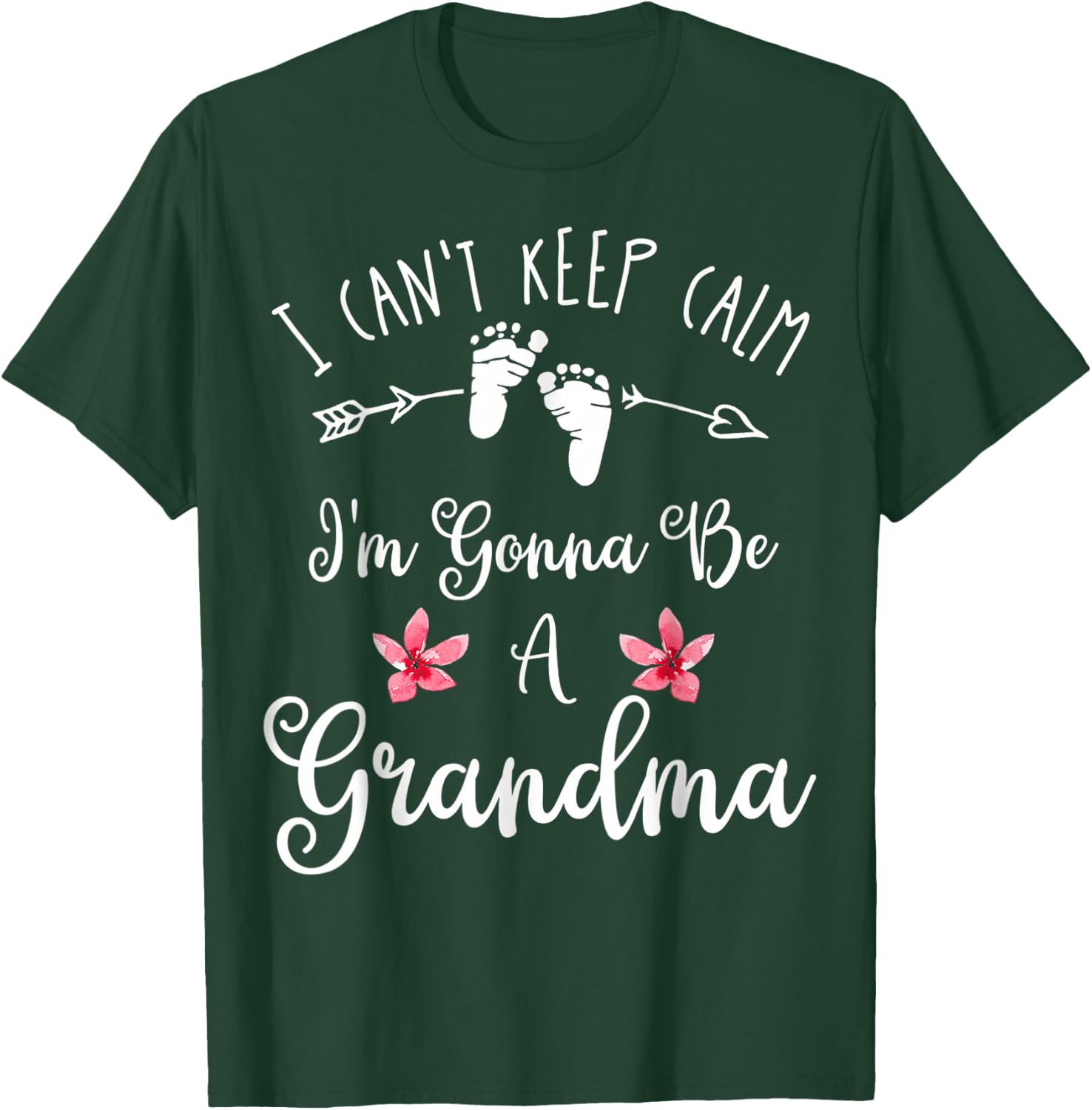 I Can't Keep Calm I'm Gonna Be A Grandma Mothers Day T-Shirt - T-Shirt | Forest