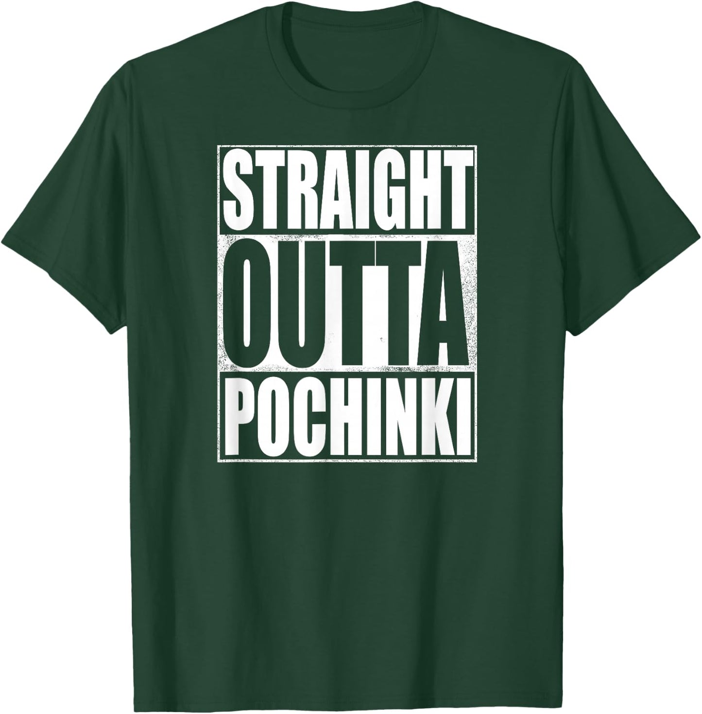 Straight Outta Pochinki Shirt T-Shirt - T-Shirt | Forest