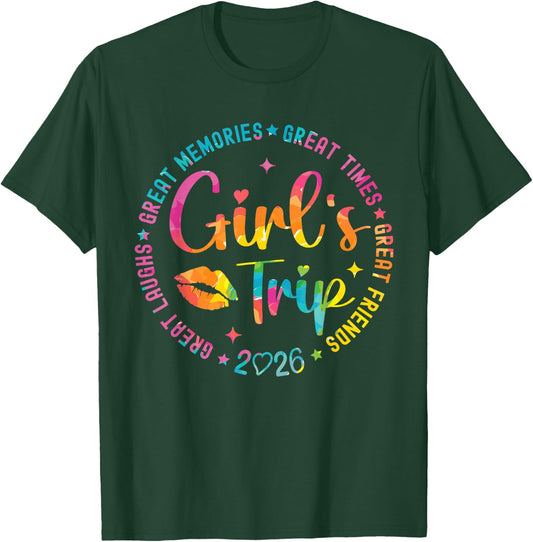 Girls Weekend Great Memories Women Girls Trip 2026 T-Shirt - T-Shirt | Forest