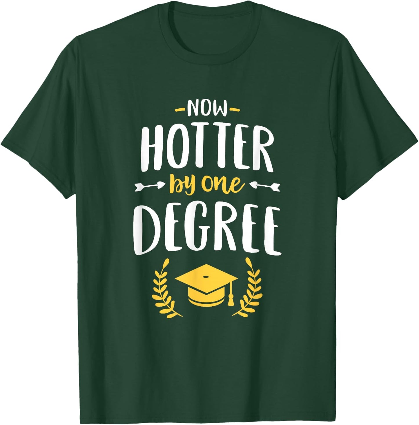 Now Hotter By One Degree Shirt Class OF 2026 MBA Graduation T-Shirt - T-Shirt | Forest