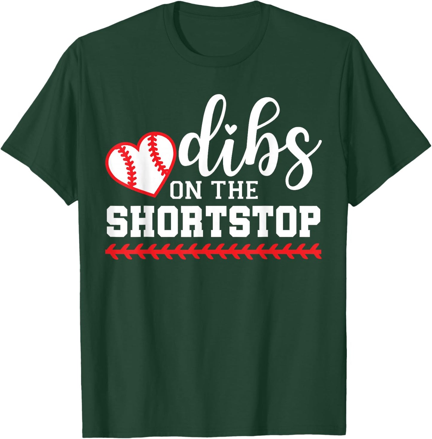 Baseball Shortstop Girlfriend, Dibs on the Shortstop T-Shirt - T-Shirt | Forest