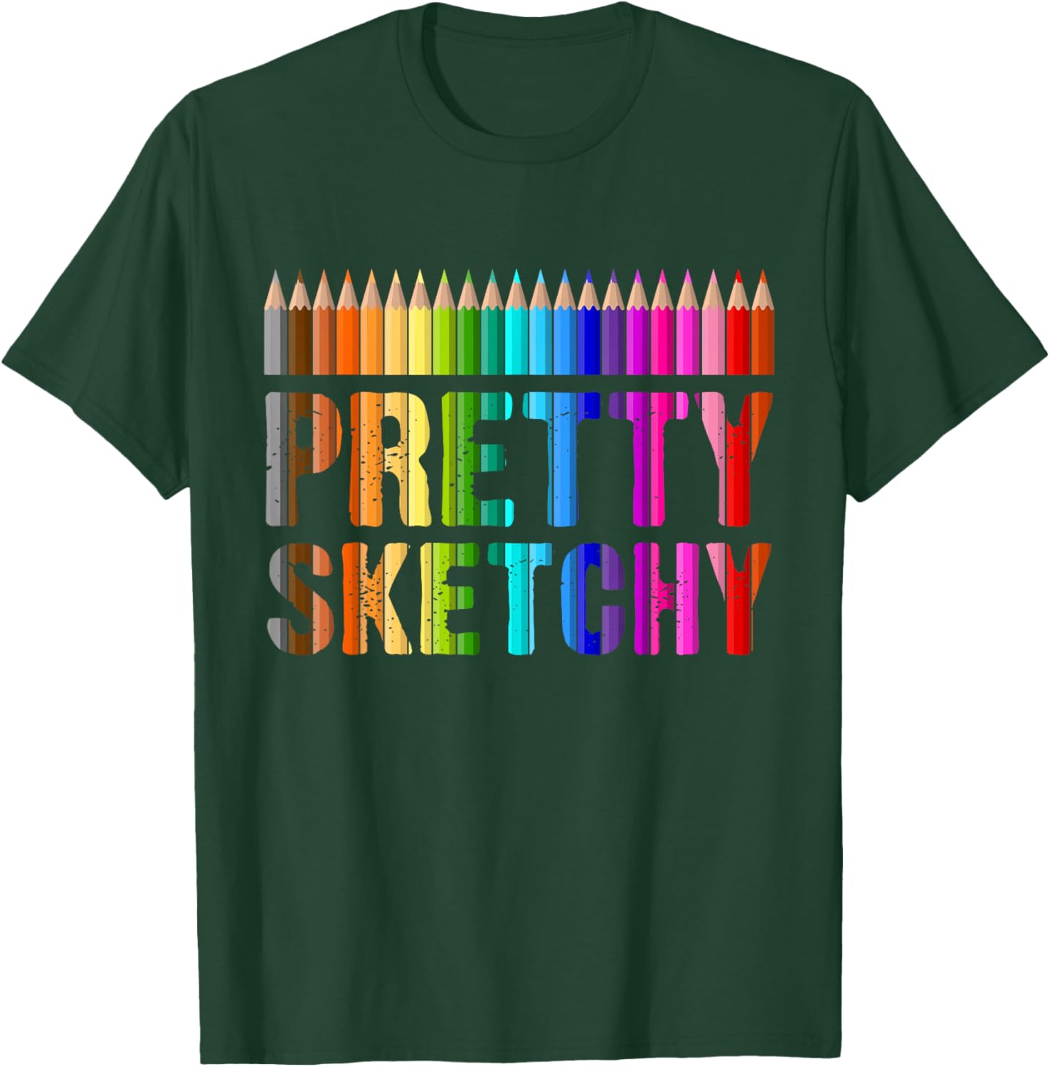 Pretty Sketchy Funny Art Teacher Artists Humor T-Shirt - T-Shirt | Forest