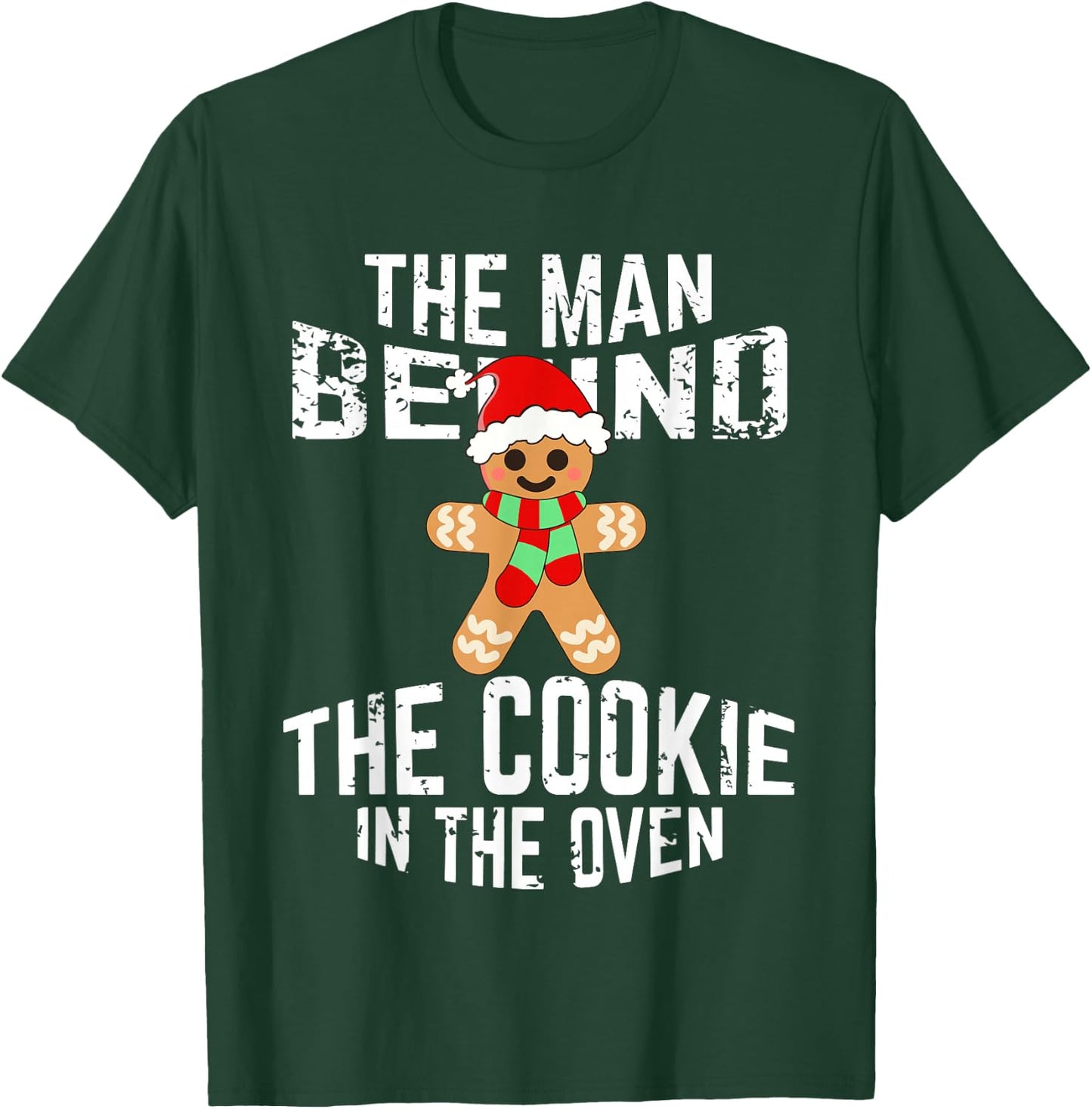 Funny Christmas Pregnancy Shirt Man Behind Cookie Dad to Be T-Shirt - T-Shirt | Forest