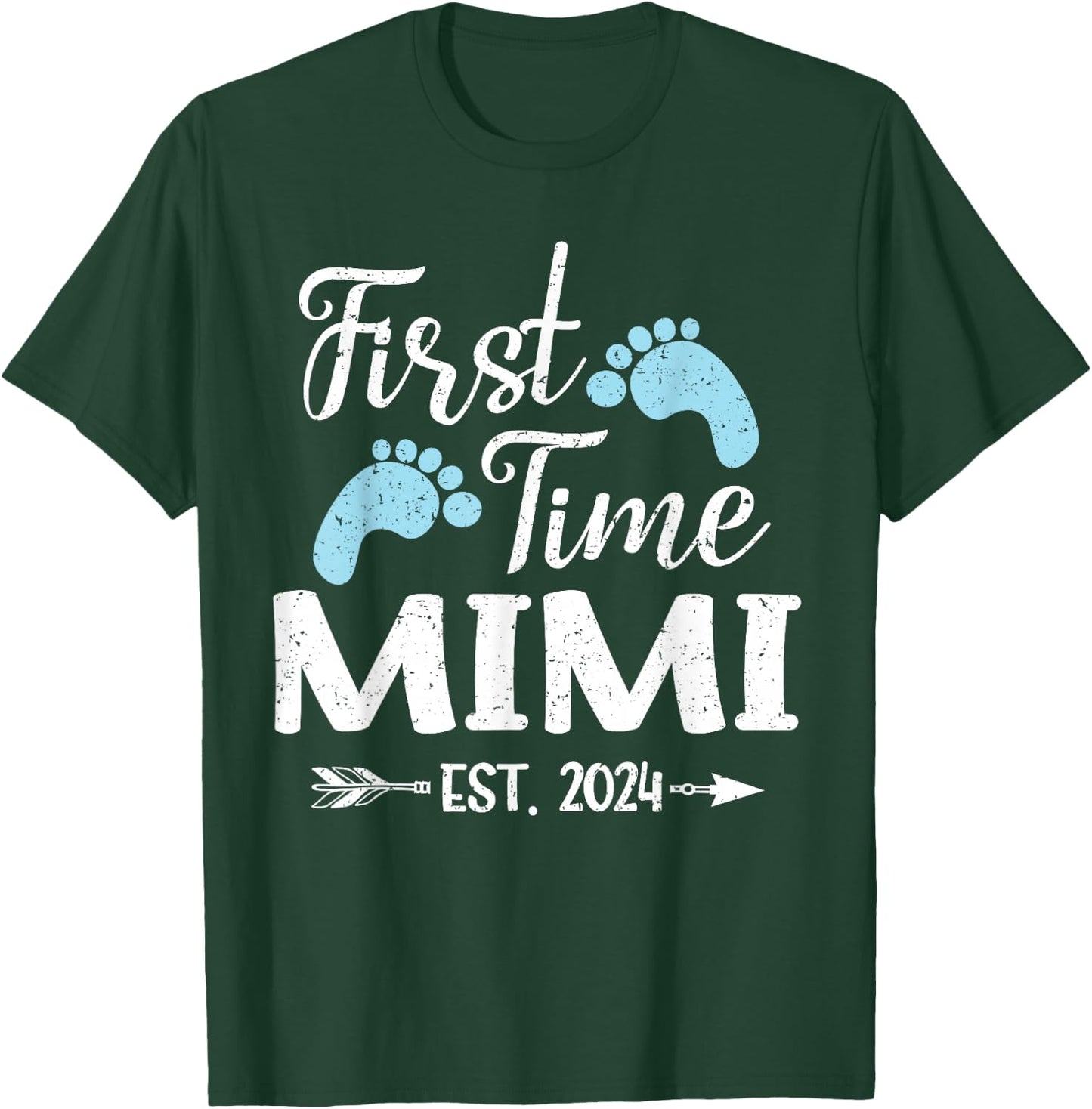 First Time Mimi Est 2024 T-Shirt - T-Shirt | Forest
