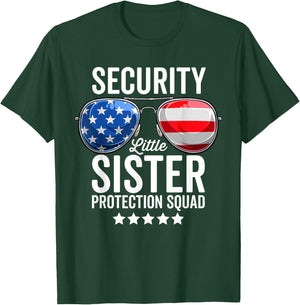 Little Sister Protection Squad Funny Big Brother Security T-Shirt - T-Shirt | Forest