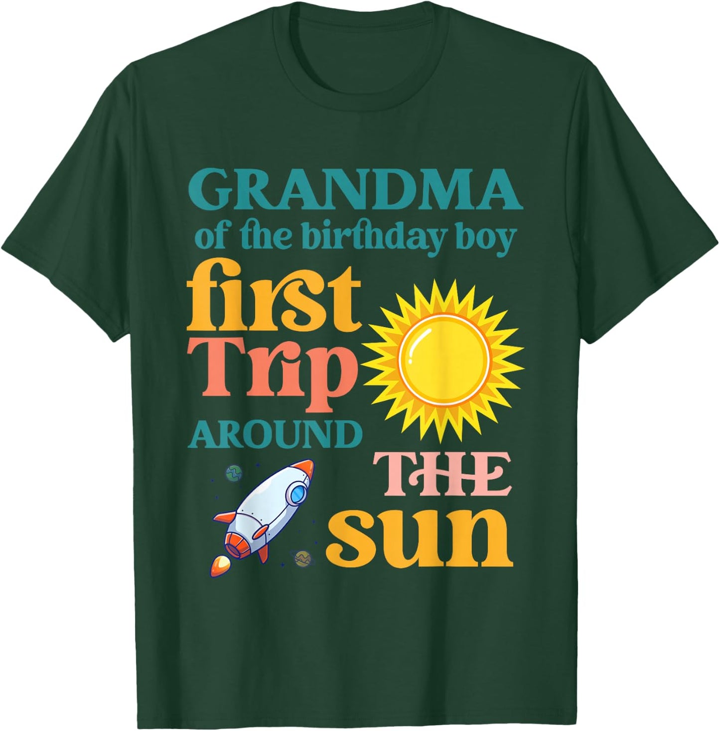 First Trip Around The Sun Grandma of The Birthday Boy T-Shirt - T-Shirt | Forest