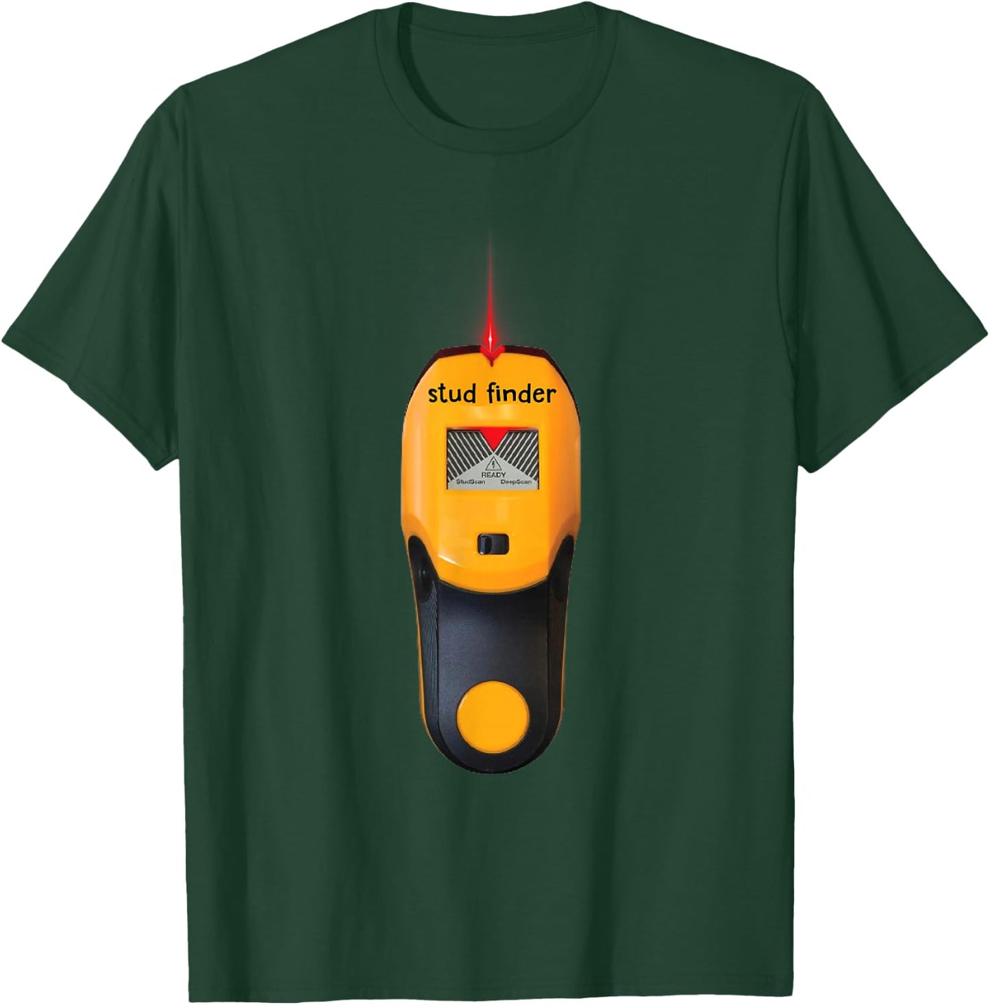 Found The Stud Wall scanner Funny Dad Stud Finder Tools T-Shirt - T-Shirt | Forest