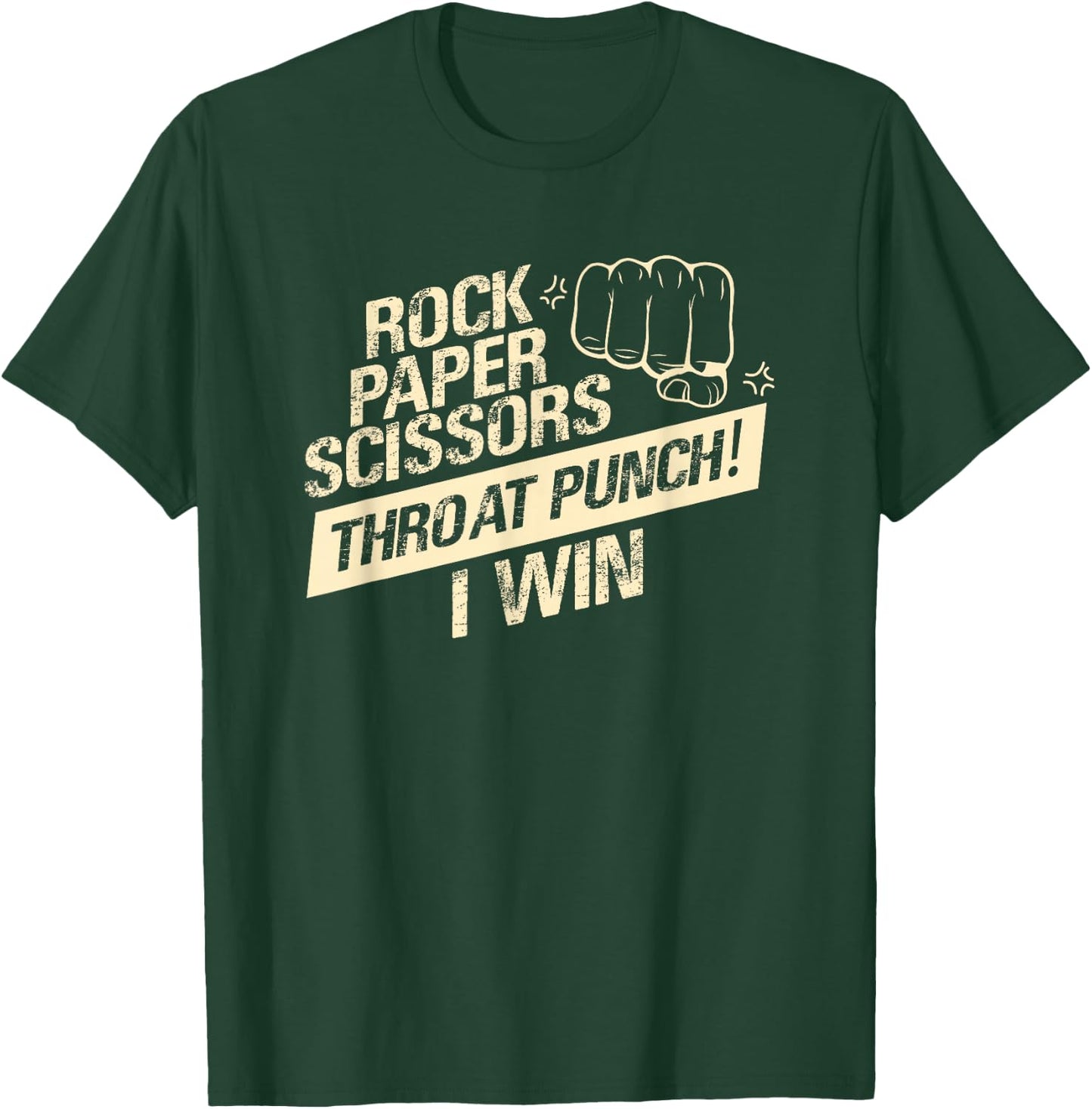 Rock Paper Scissors Throat Punch I Win T-Shirt - T-Shirt | Forest