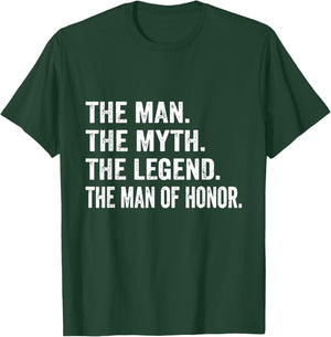 The Man The Myth The Legend The Man of Honor, Wedding T-Shirt - T-Shirt | Forest