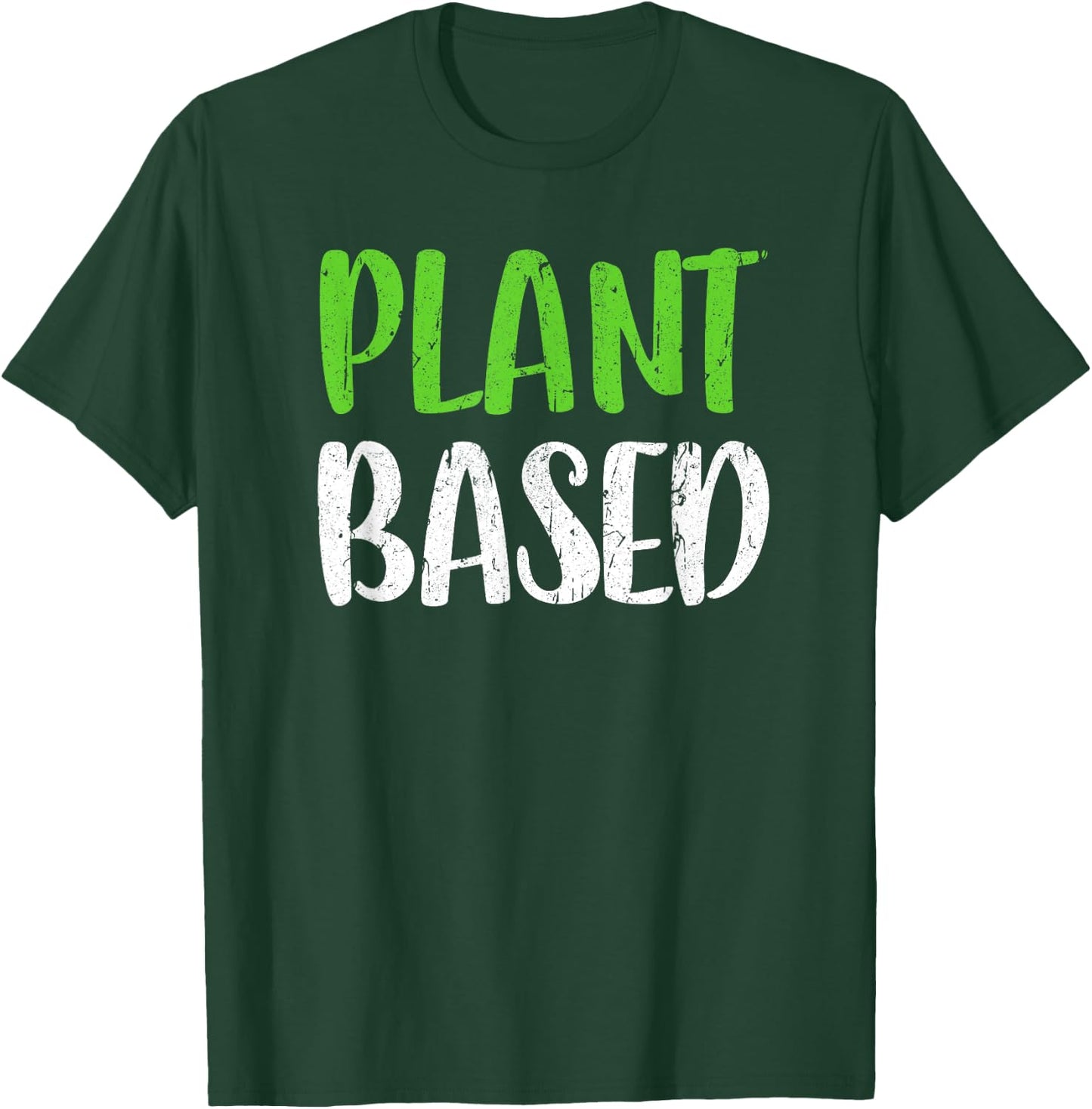 Plant Based Vegetarian Shirt T-Shirt - T-Shirt | Forest