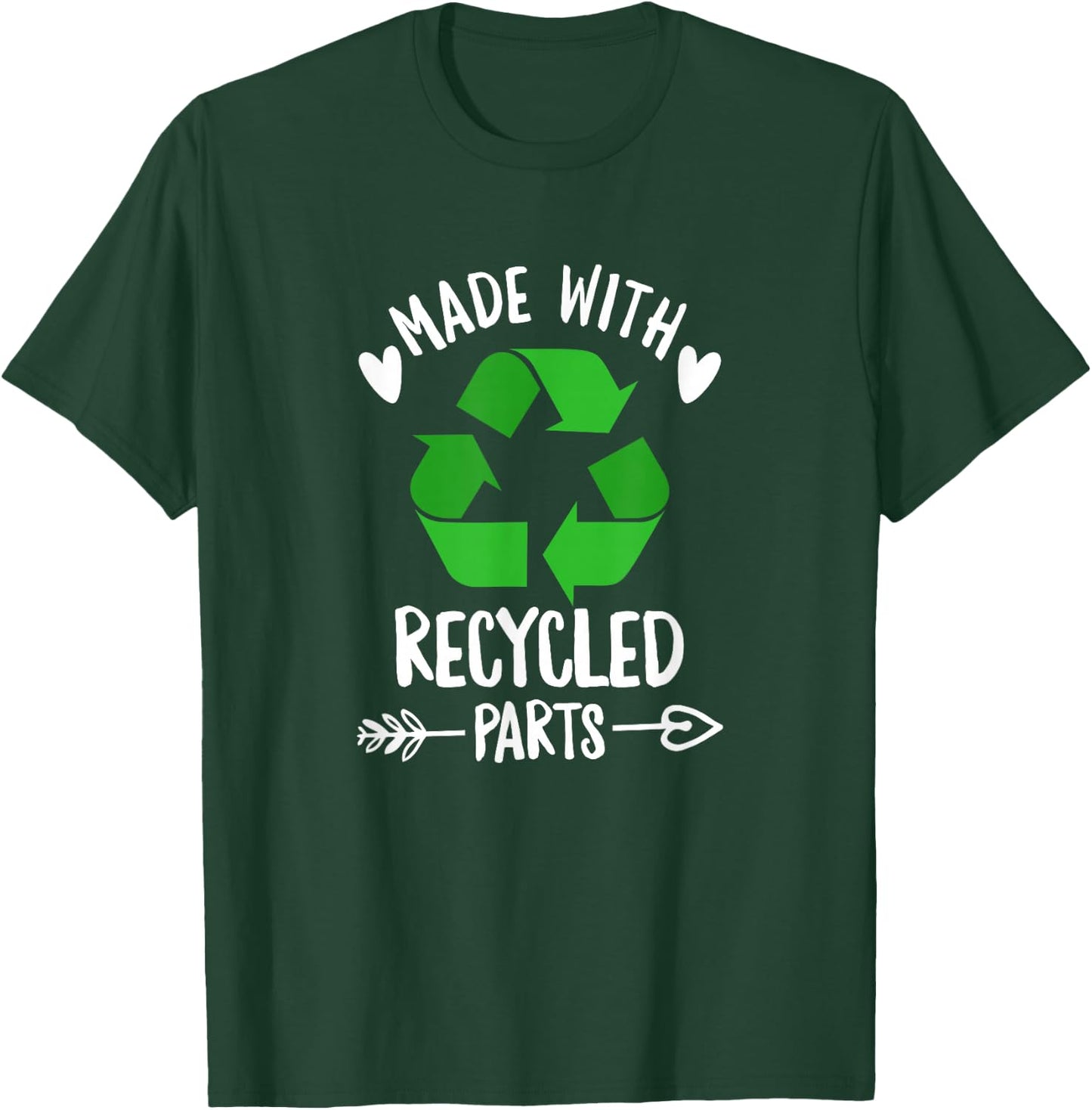 Made with recycled parts Design for an Organ Recipient T-Shirt - T-Shirt | Forest