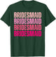 Bridesmaid Bride Squad I Do Crew Pink Bachelorette Party T-Shirt - T-Shirt | Forest
