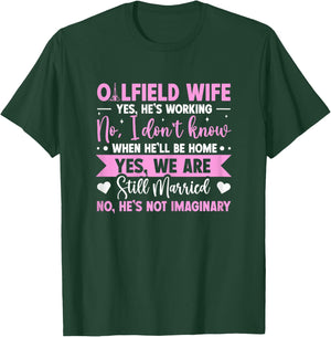Oilfield Wife T-Shirt - T-Shirt | Forest