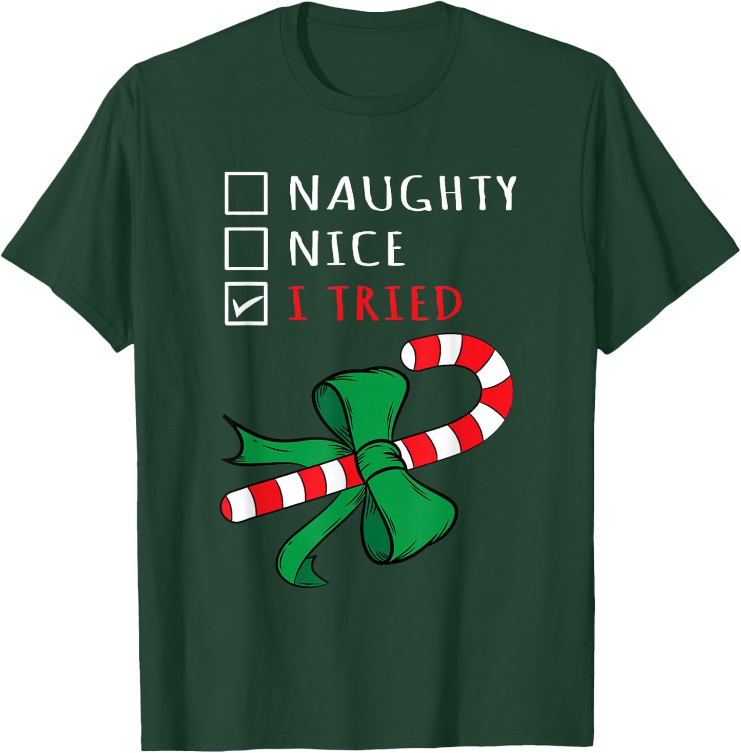 Christmas Candy Cane Design - I have it with a T-Shirt - T-Shirt | Forest