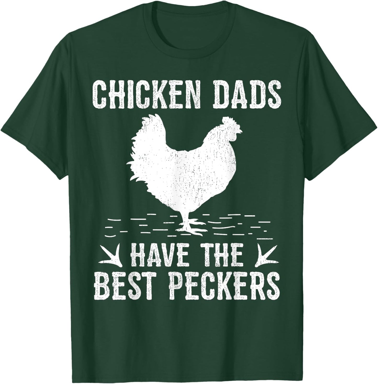 Funny Chicken Dads Have The Best Peckers Chicken Fathers Day T-Shirt - T-Shirt | Forest