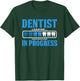 Dentist in Training Dentistry Future Dentist T-Shirt - T-Shirt | Forest