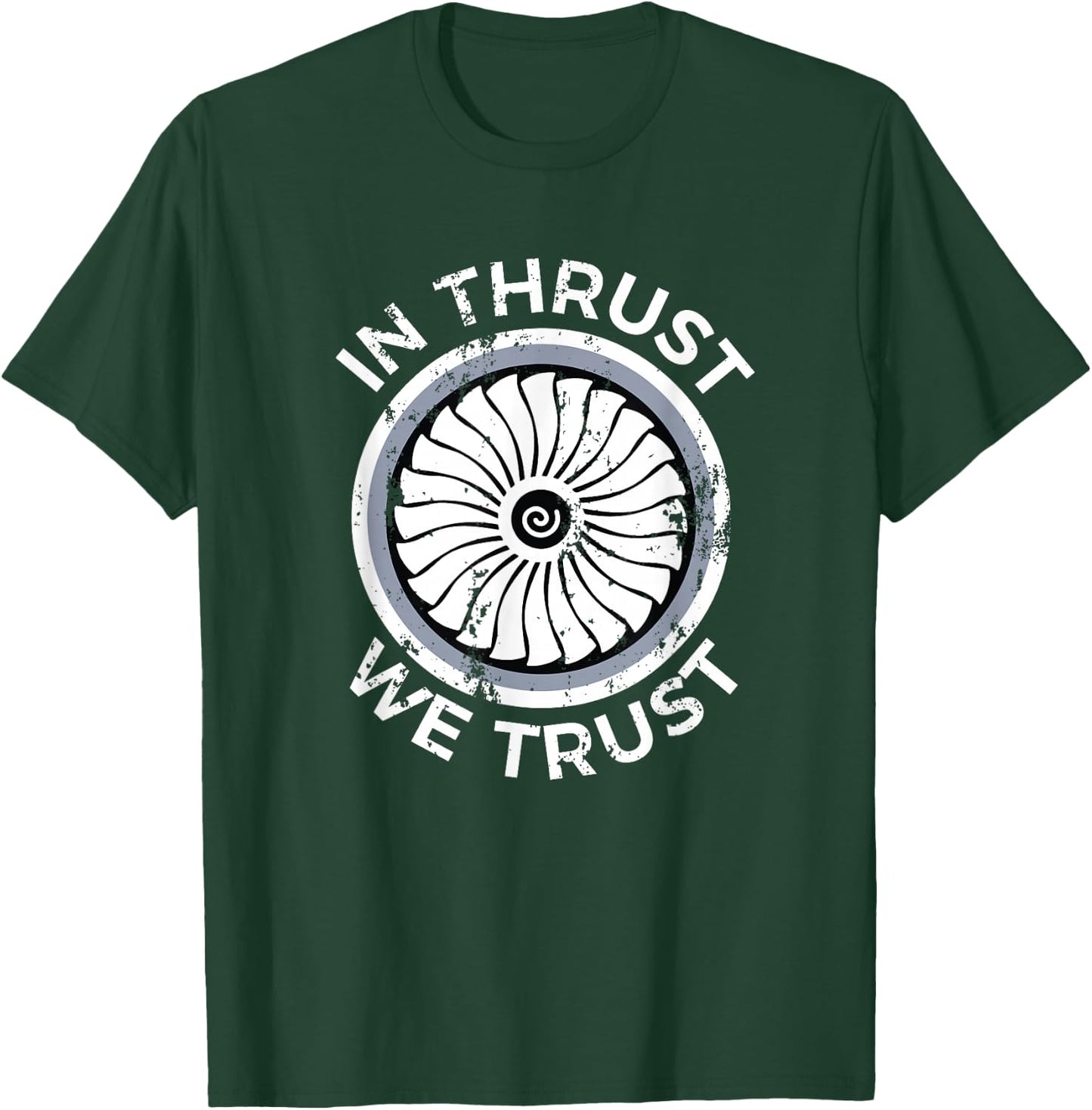 In Thrust We Trust Airplane Jet Engine RC Pilot Flying Gifts T-Shirt - T-Shirt | Forest