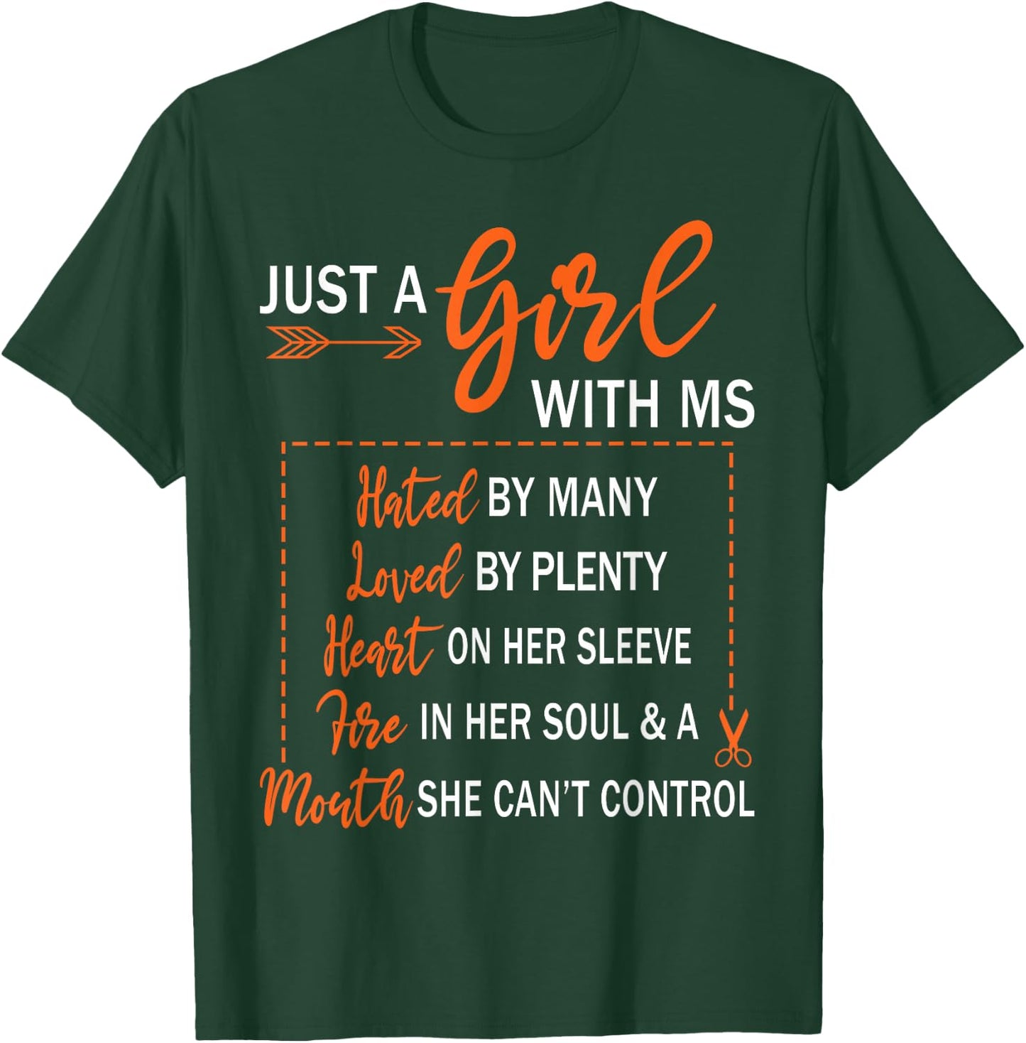 Just A Girl With Ms Hated By Many Multiple Sclerosis T-Shirt - T-Shirt | Forest