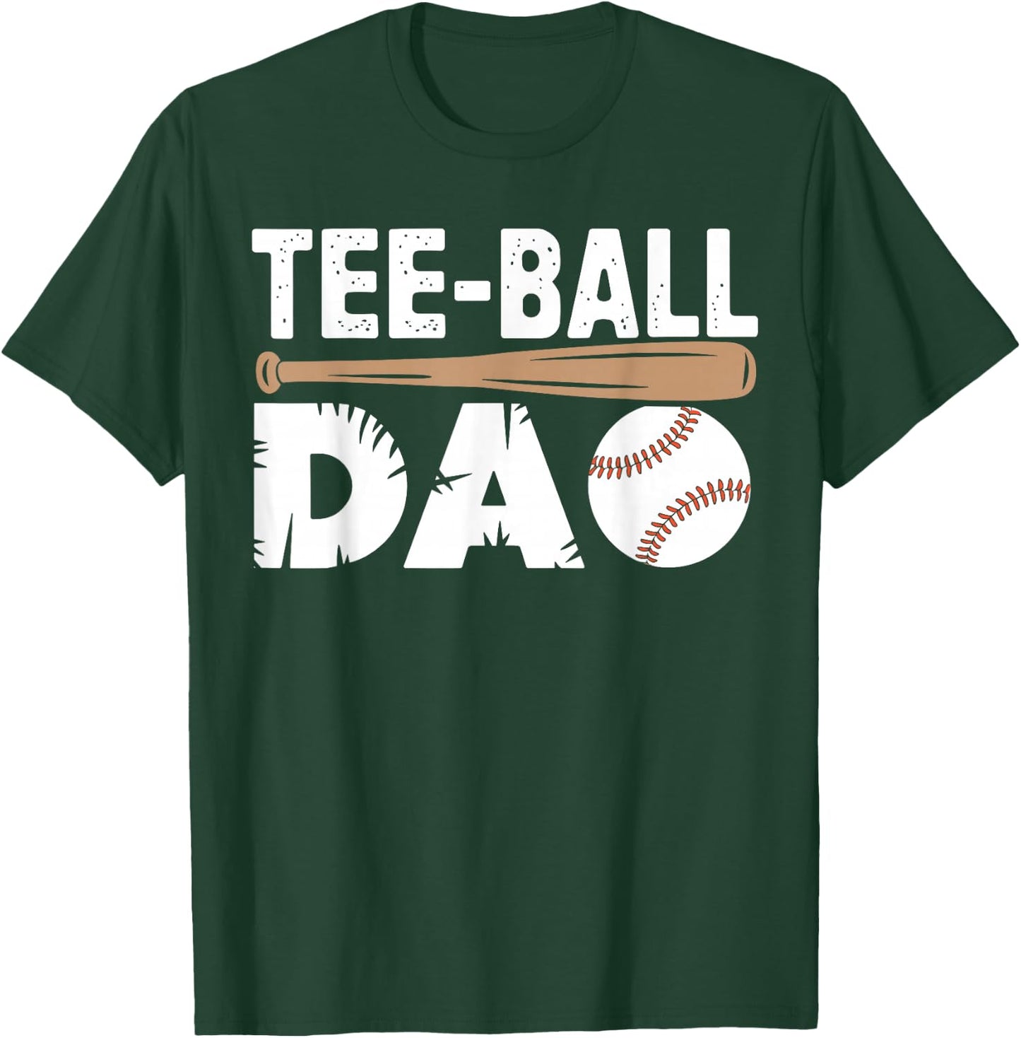 Tball Dad Fathers Day T ball Dad Daddy Ball T-Shirt - T-Shirt | Forest