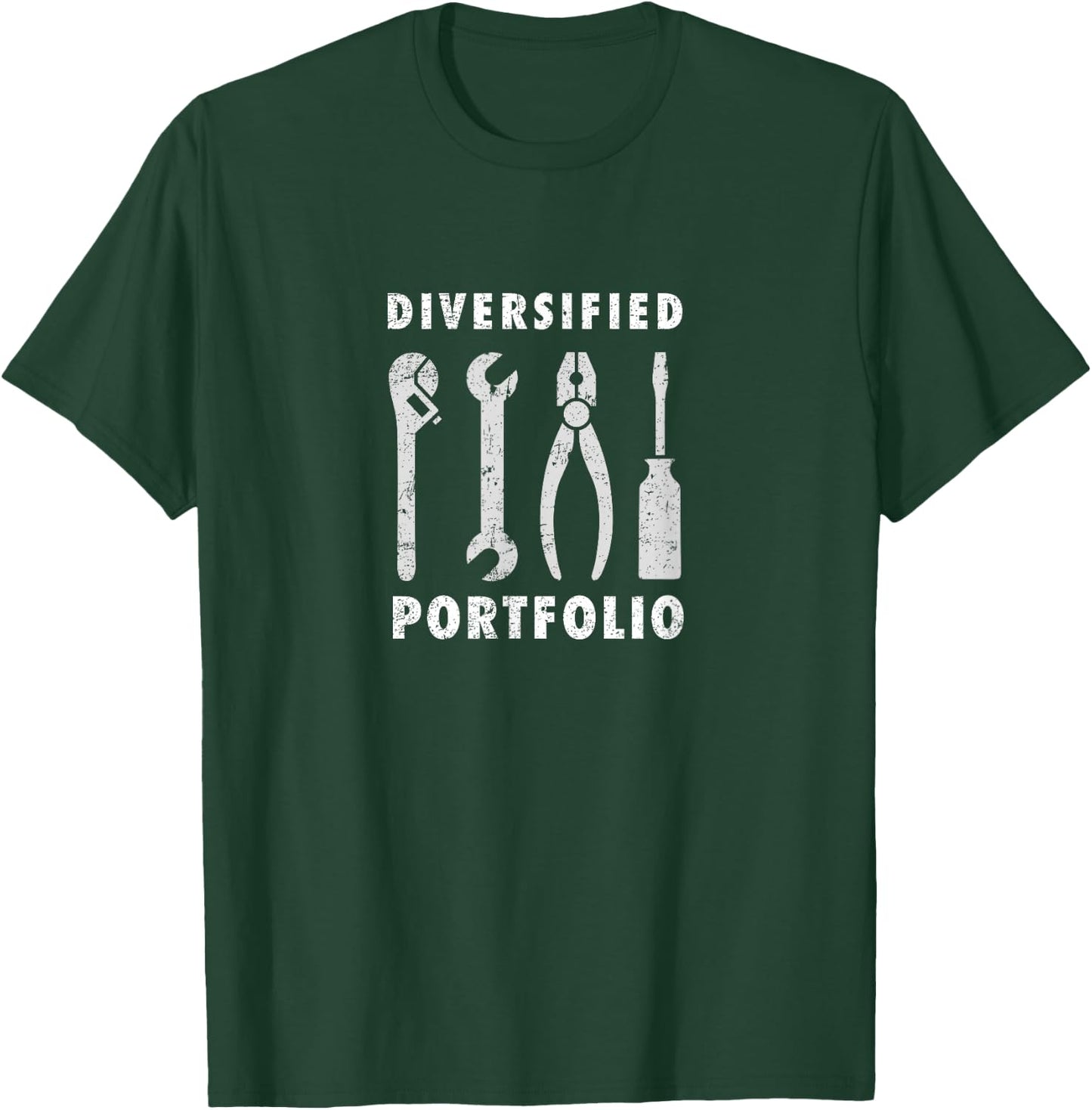 Handyman Funny Tools Diversified Portfolio T-Shirt - T-Shirt | Forest