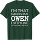 I'm That Handsome OWEN Everyone Is Talking About T-Shirt - T-Shirt | Forest