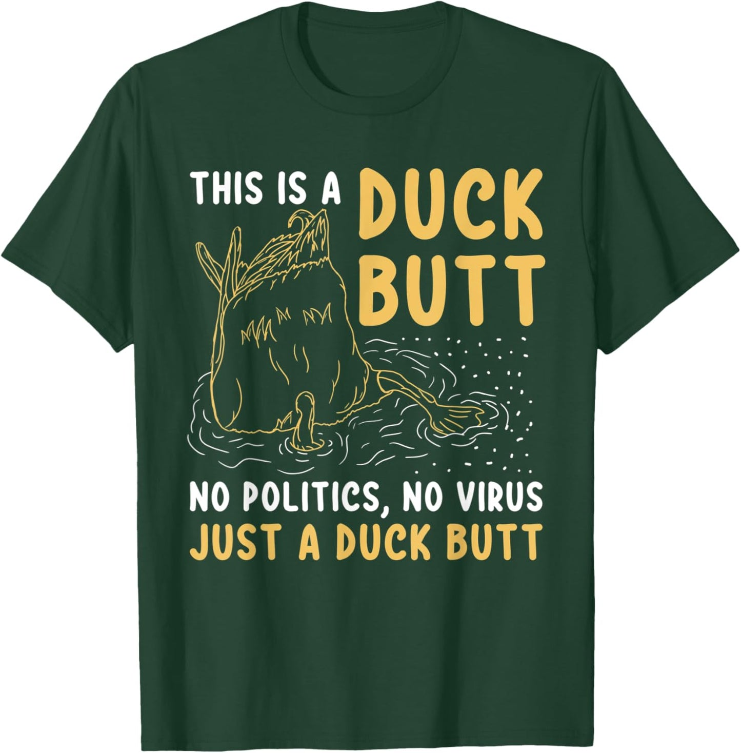 This is just a Duck Butt Funny Duck Lover Men & Women T-Shirt - T-Shirt | Forest