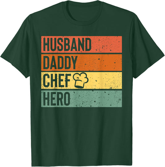 Chef Cook Dad Shirt Husband Daddy Hero Fathers Day Gift T-Shirt - T-Shirt | Forest