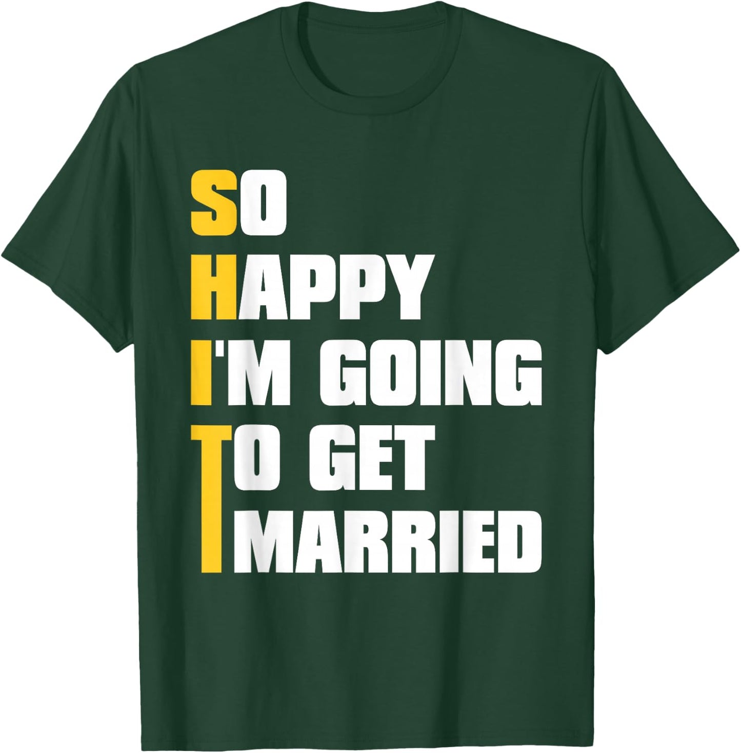 Sarcastic Bachelor Party Stag Groomsmen Getaway Wedding T-Shirt - T-Shirt | Forest