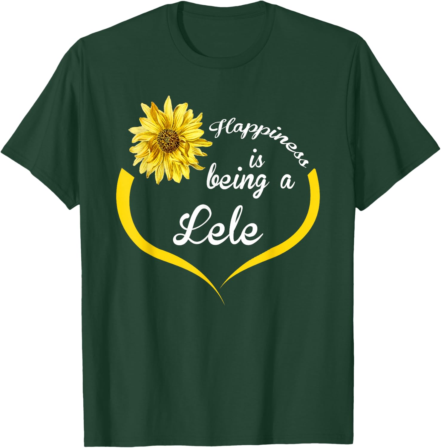 Lele Gift: Happiness Is Being A Lele T-Shirt - T-Shirt | Forest
