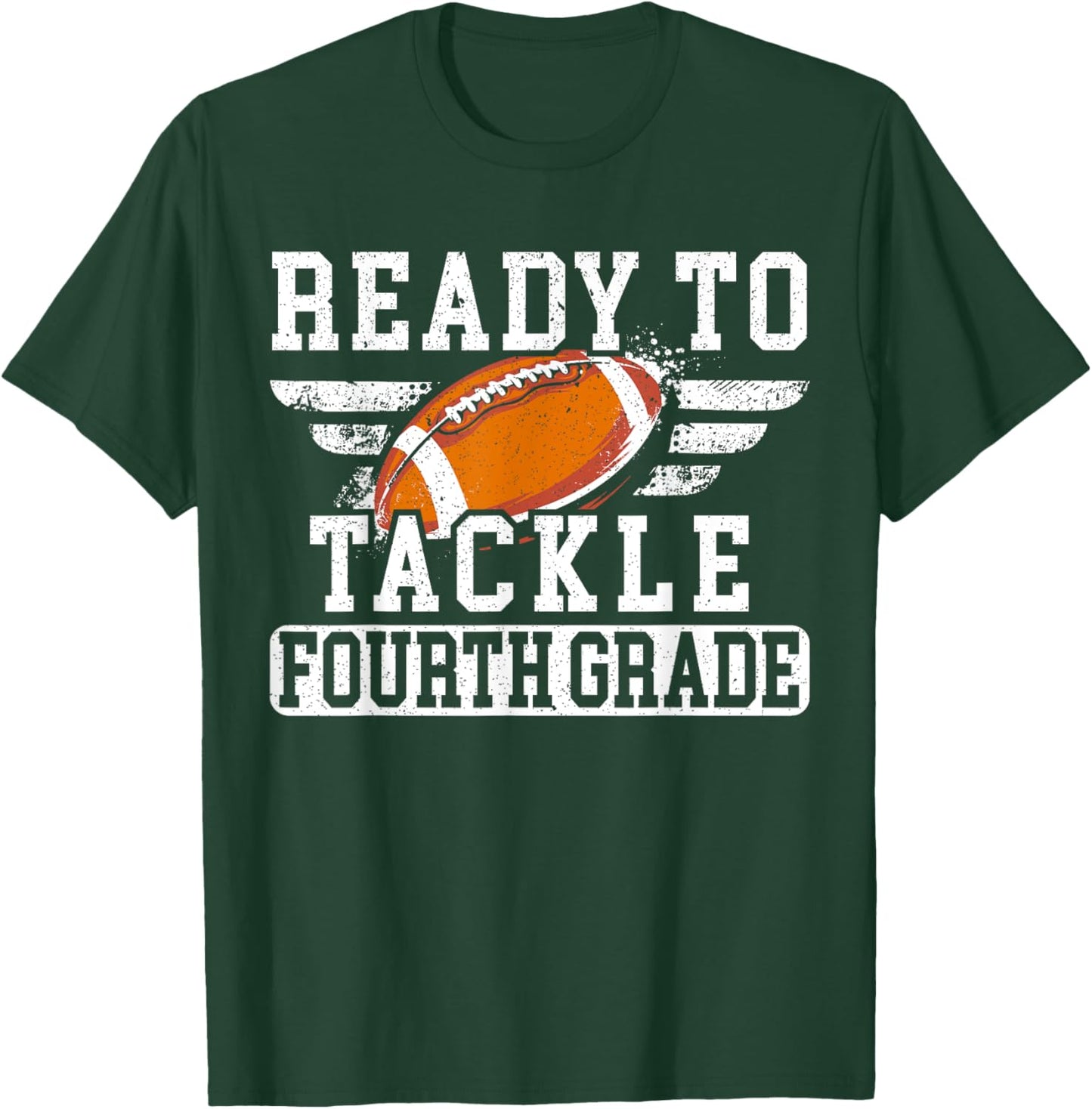Ready To Tackle Fourth Grade Back To School Football T-Shirt - T-Shirt | Forest