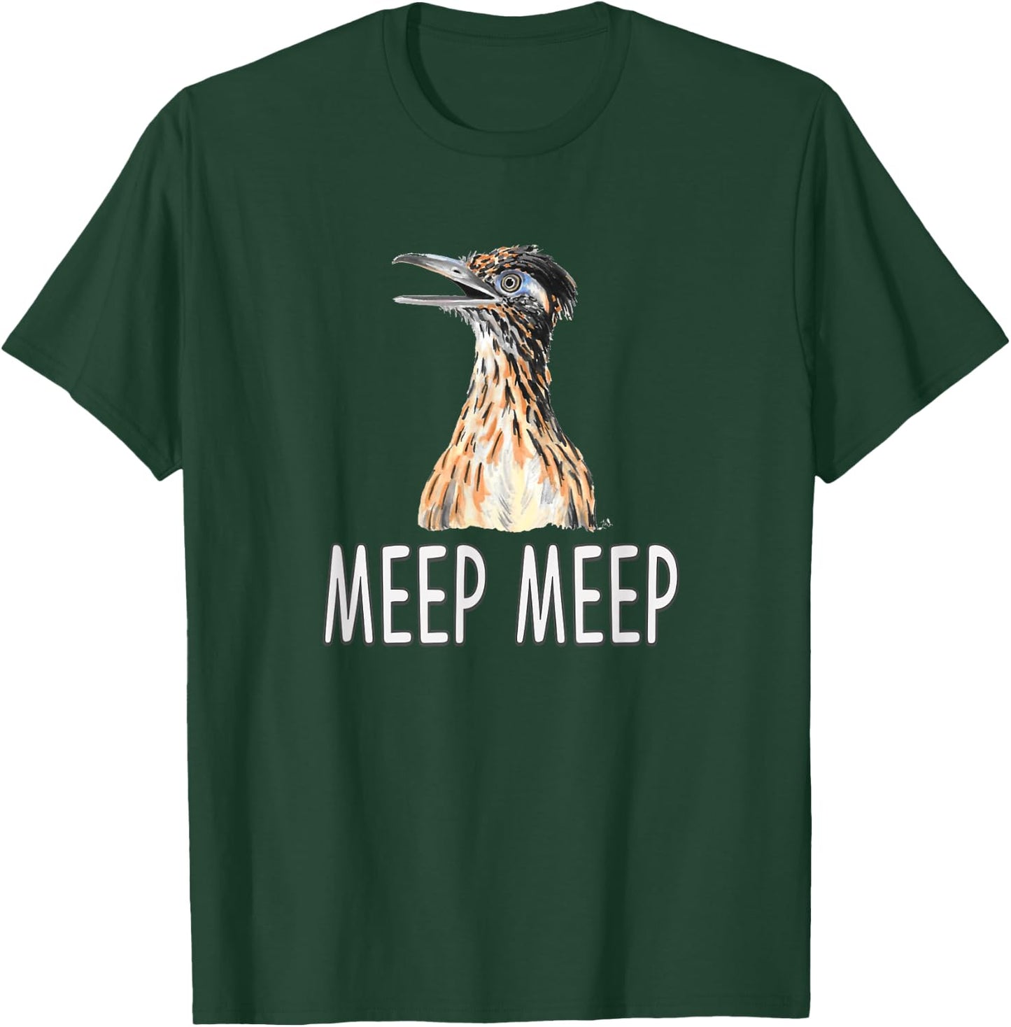 Meep Roadrunner Bird Beep T-Shirt - T-Shirt | Forest
