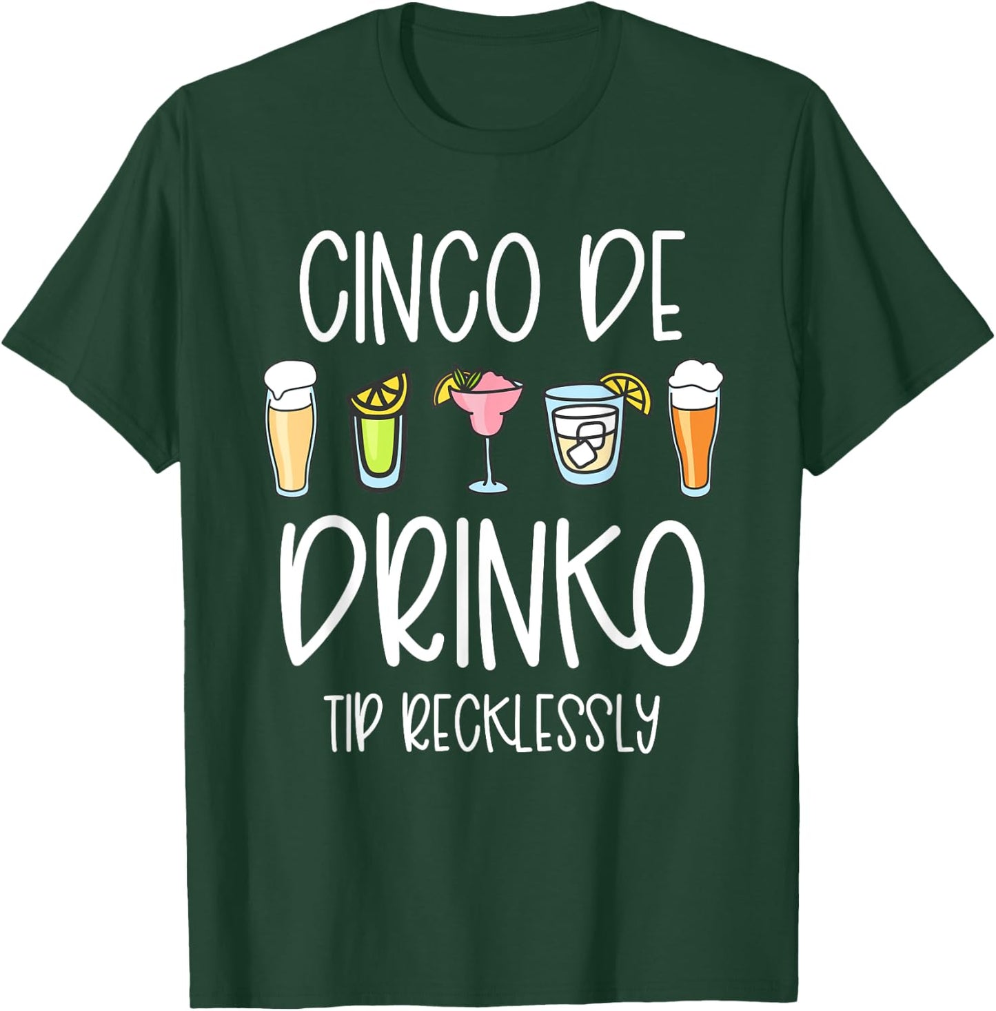 Cinco De Drinko Mayo Women Tip Your Bartender Funny Bar Work T-Shirt - T-Shirt | Forest