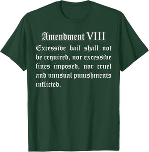 Bill of Rights - Full Text of the 8th Amendment T-Shirt - T-Shirt | Forest