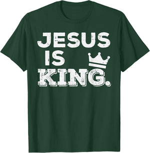 Jesus Is King God Faith Religious Christian Men Women Kids T-Shirt - T-Shirt | Forest