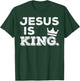 Jesus Is King God Faith Religious Christian Men Women Kids T-Shirt - T-Shirt | Forest