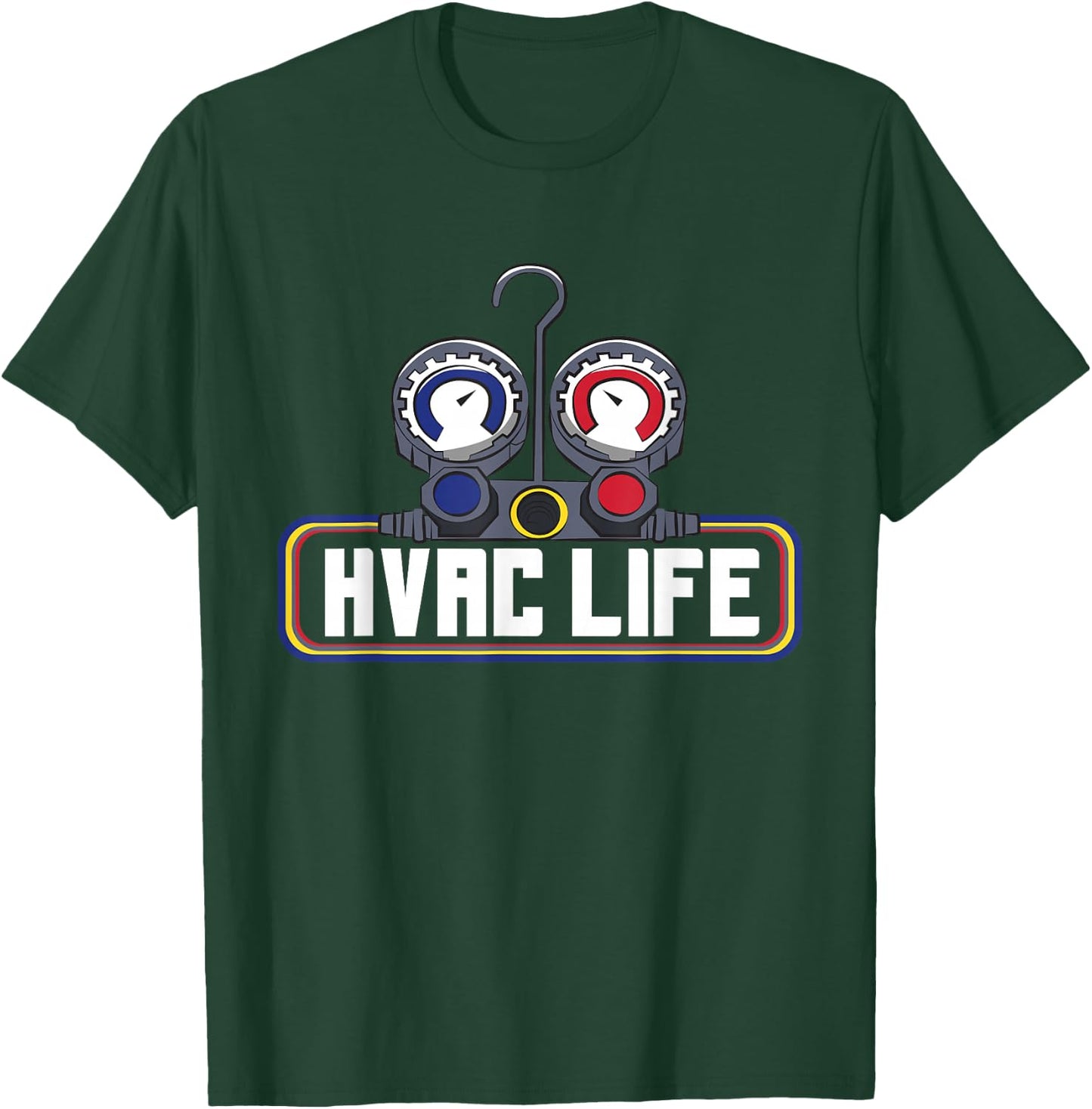Manifold Gauge HVAC Life Technician Refrigeration T-Shirt - T-Shirt | Forest