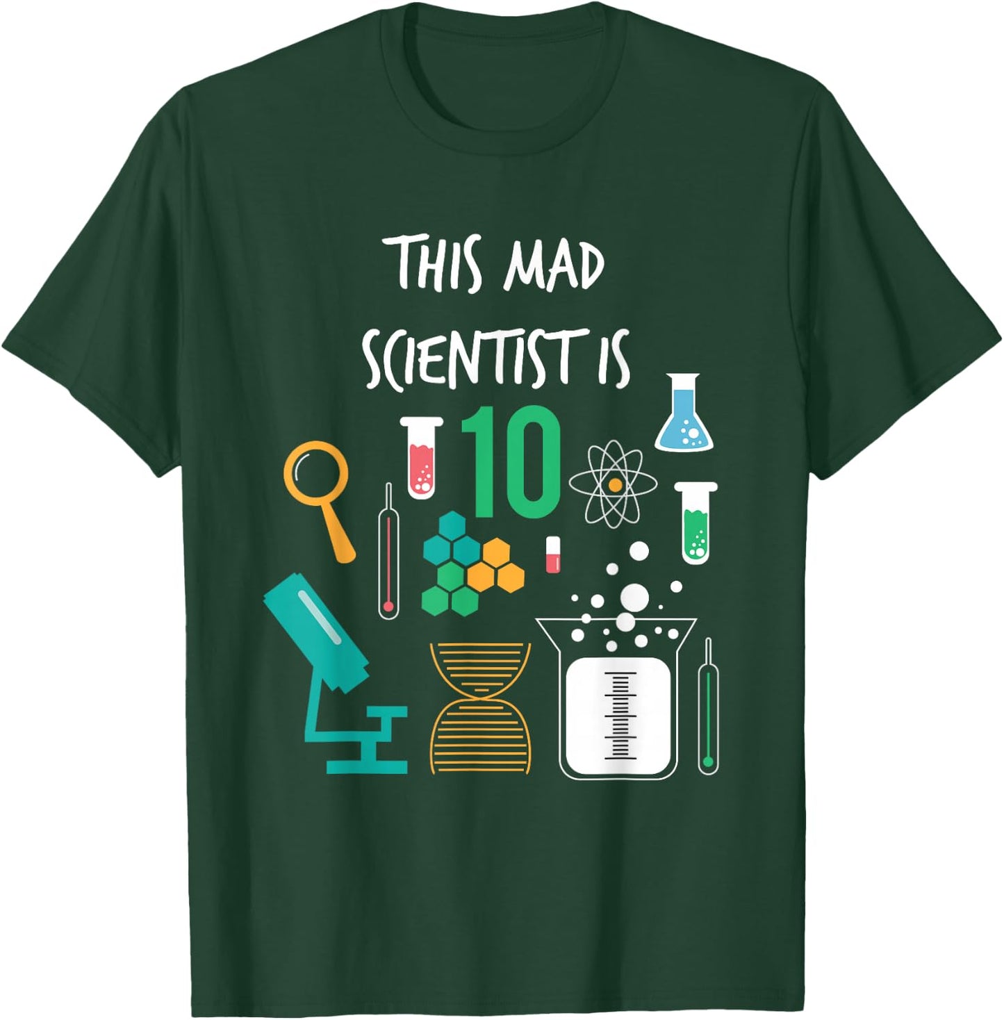 Mad Scientist Is 10 Years Old Funny Science Birthday T Shirt T-Shirt - T-Shirt | Forest