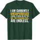 I'm currently unsupervised funny sarcastic T-Shirt - T-Shirt | Forest