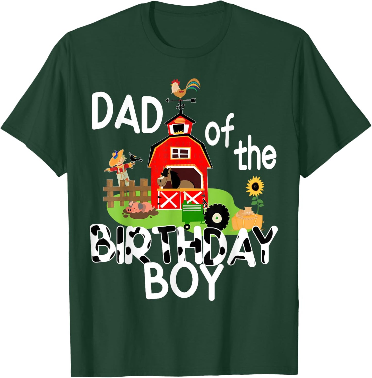 Dad of The Birthday Boy Barnyard Farm Animals Tractor Party T-Shirt - T-Shirt | Forest