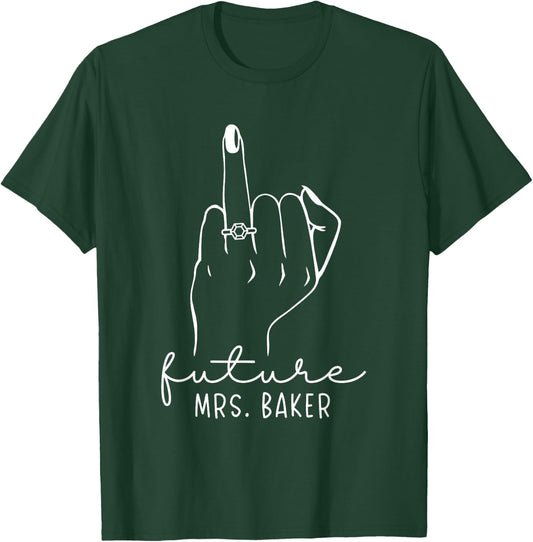 Future Mrs. Baker New Bridal to Be Fiance Bachelorette T-Shirt - T-Shirt | Forest