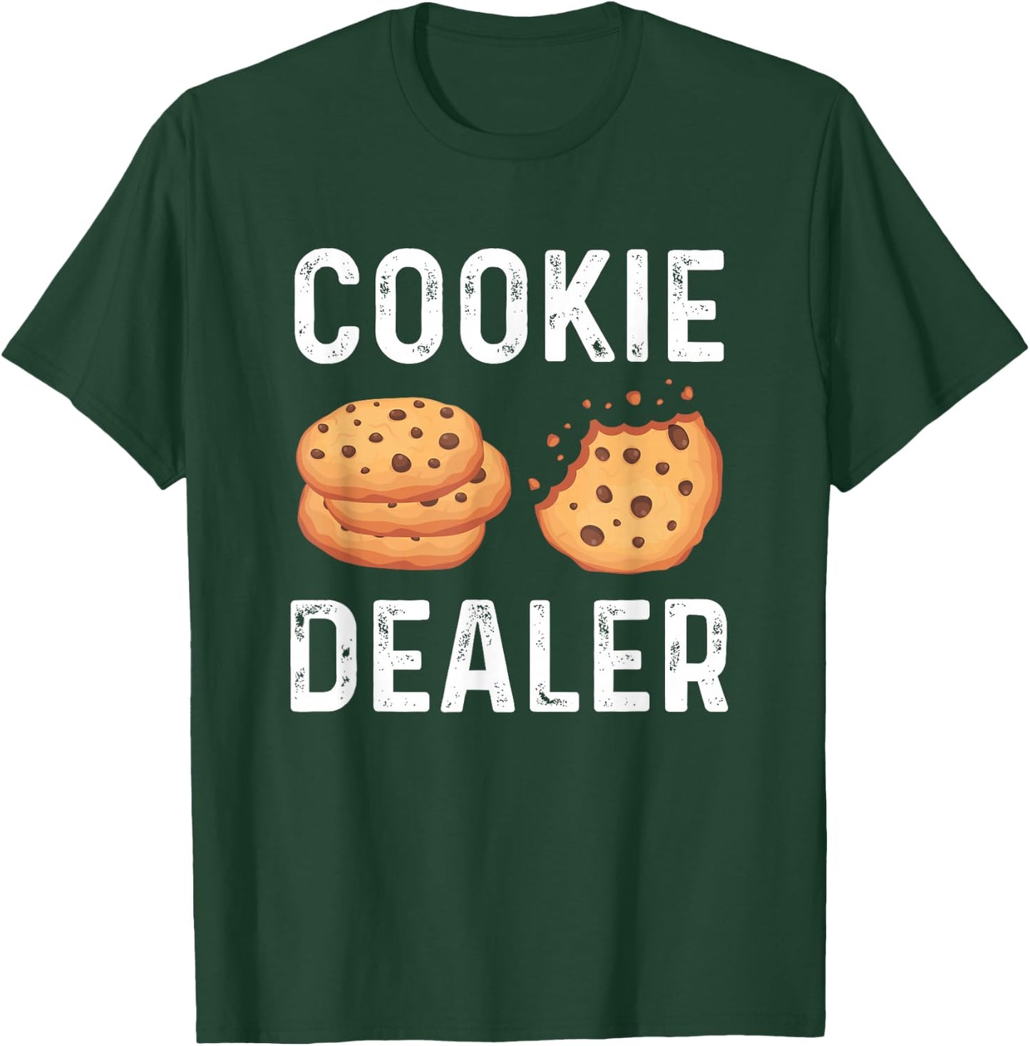 Cookie Dealer - Cookie Lover Cookie Baker T-Shirt - T-Shirt | Forest