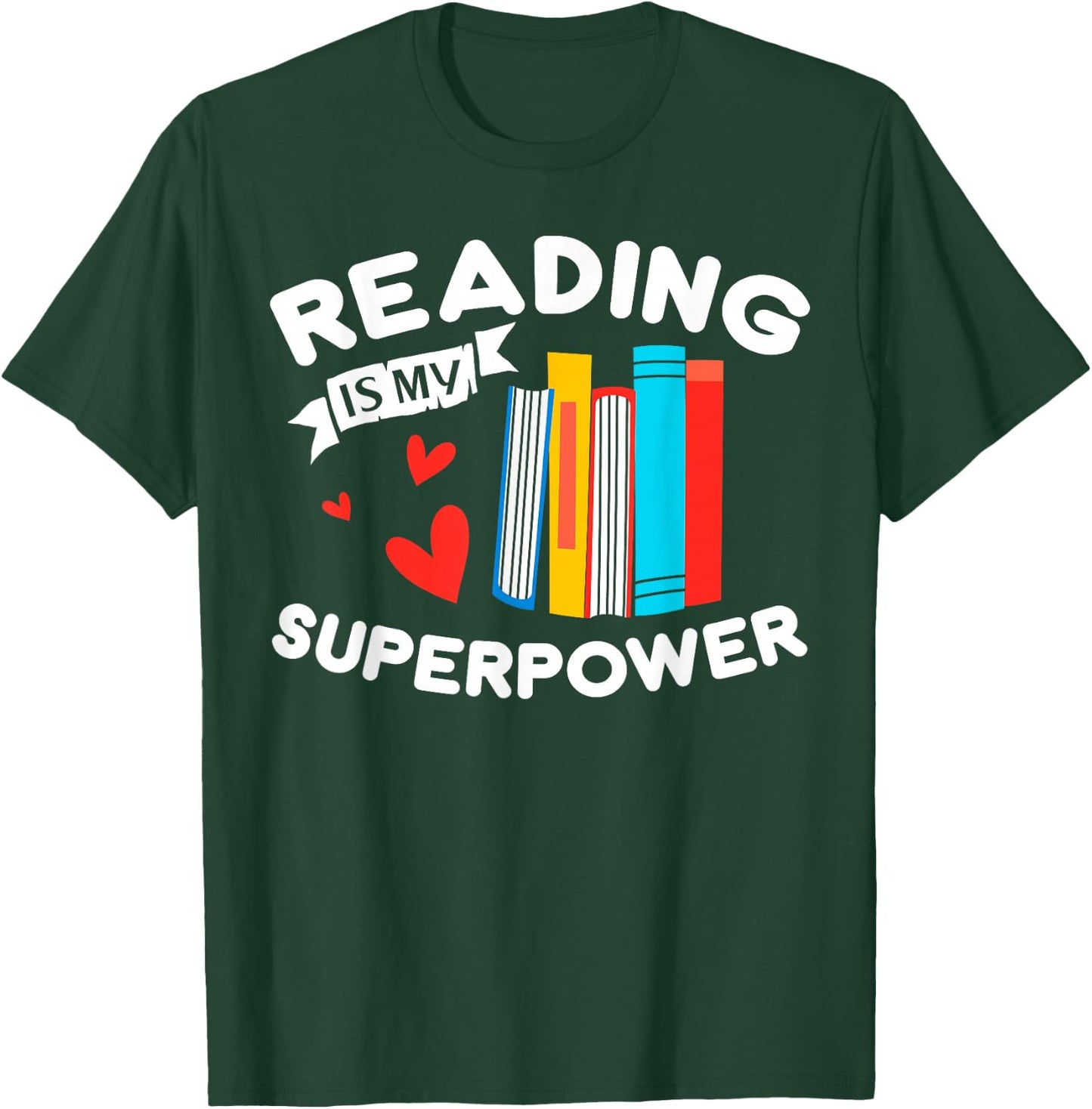 Reading Is My Superpower design, Book design, Book Lovers T-Shirt - T-Shirt | Forest