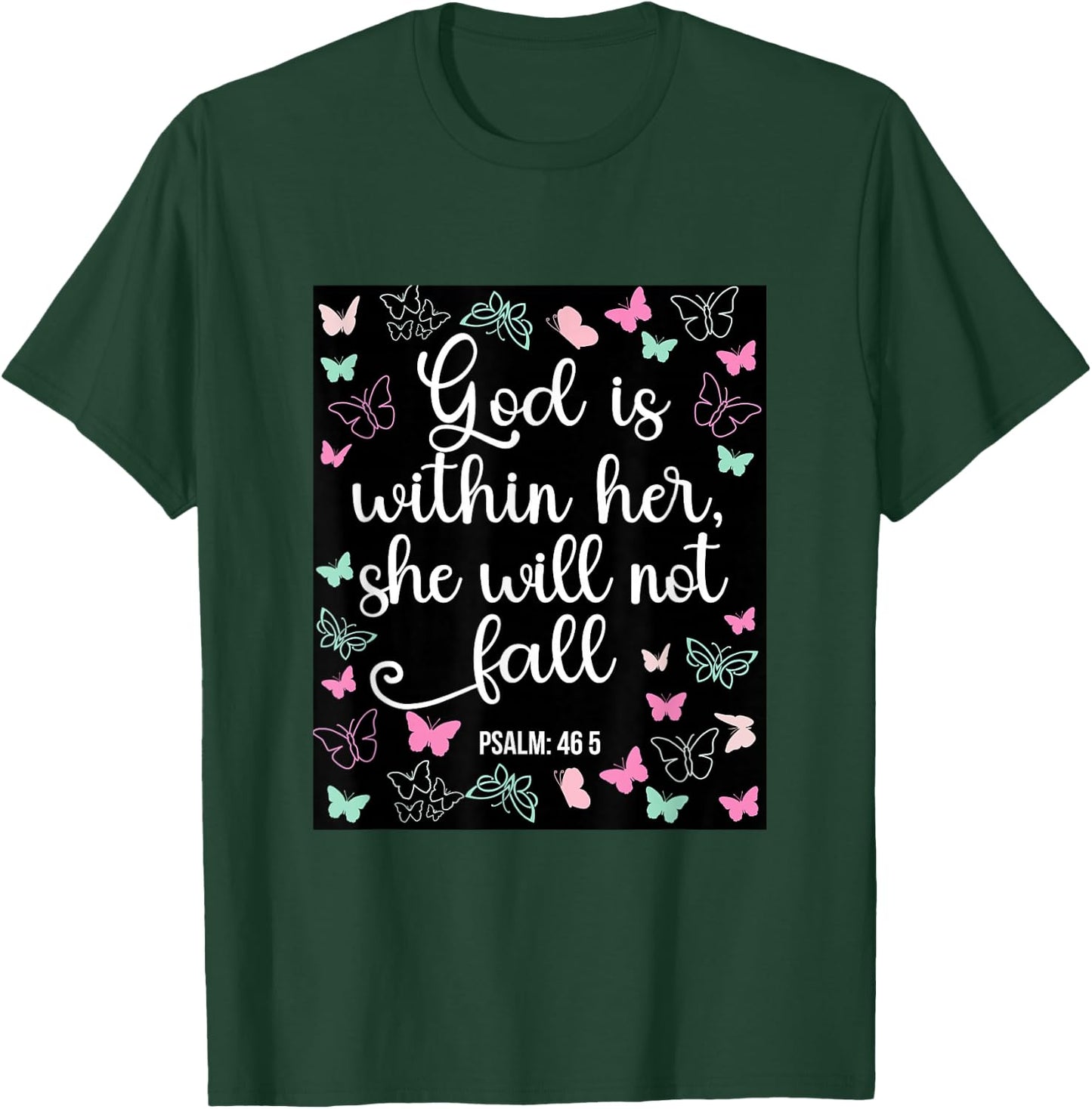 God Is Within Her She Will Not Fall 46 5 Bible Verse Women T-Shirt - T-Shirt | Forest