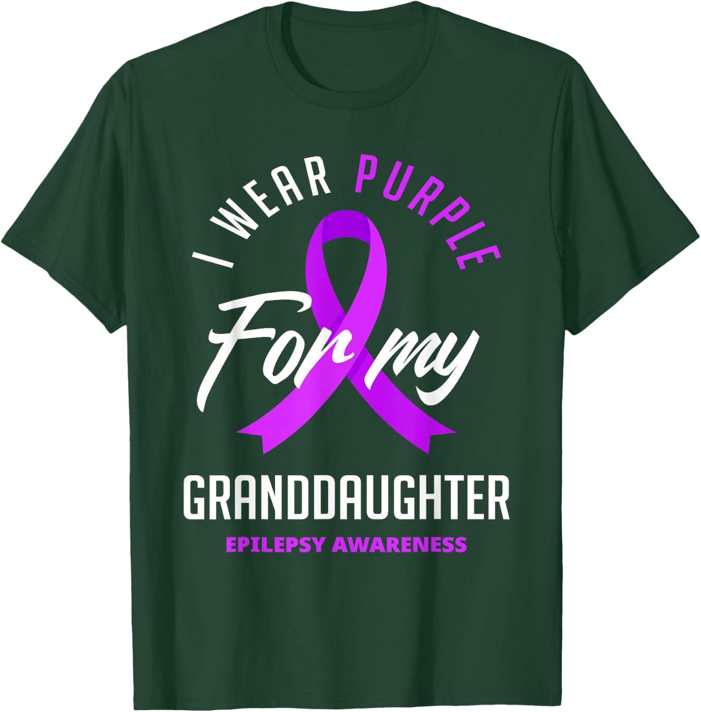 I Wear Purple For My Granddaughter Epilepsy Awareness T-Shirt - T-Shirt | Forest