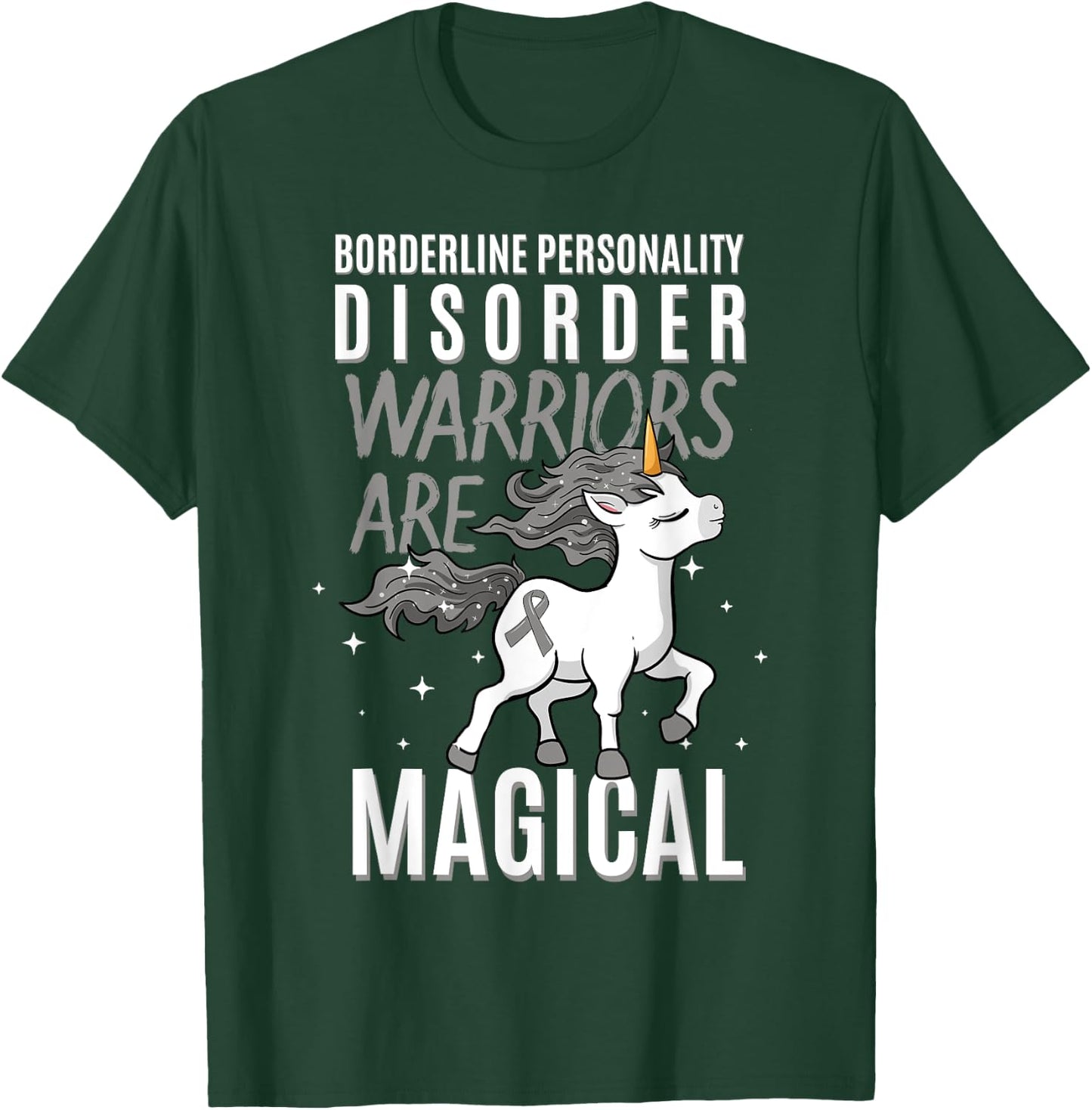 Borderline Personality Disorder Warrior EUPD Unicorn Lover T-Shirt - T-Shirt | Forest