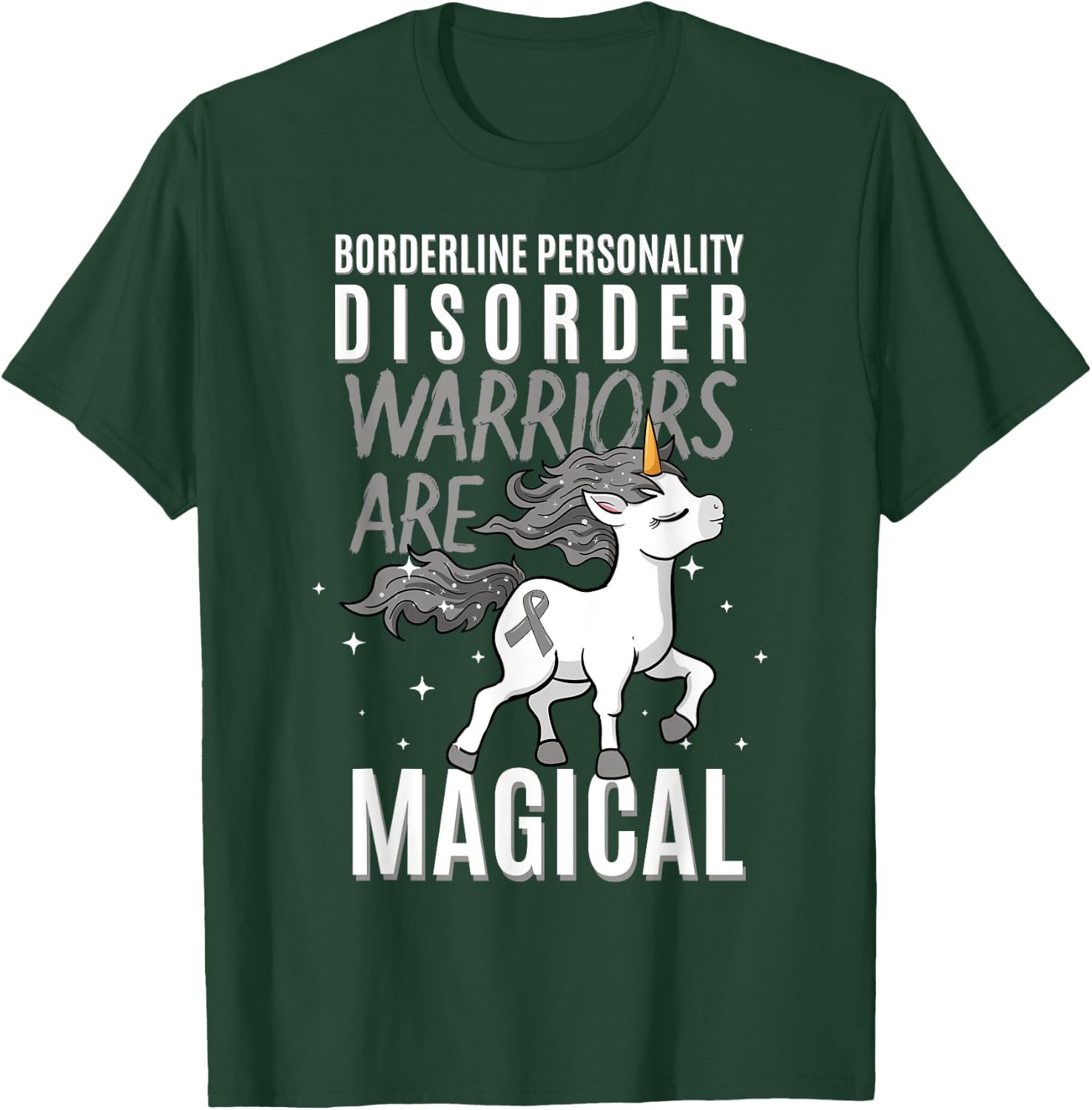 Borderline Personality Disorder Warrior EUPD Unicorn Lover T-Shirt - T-Shirt | Forest