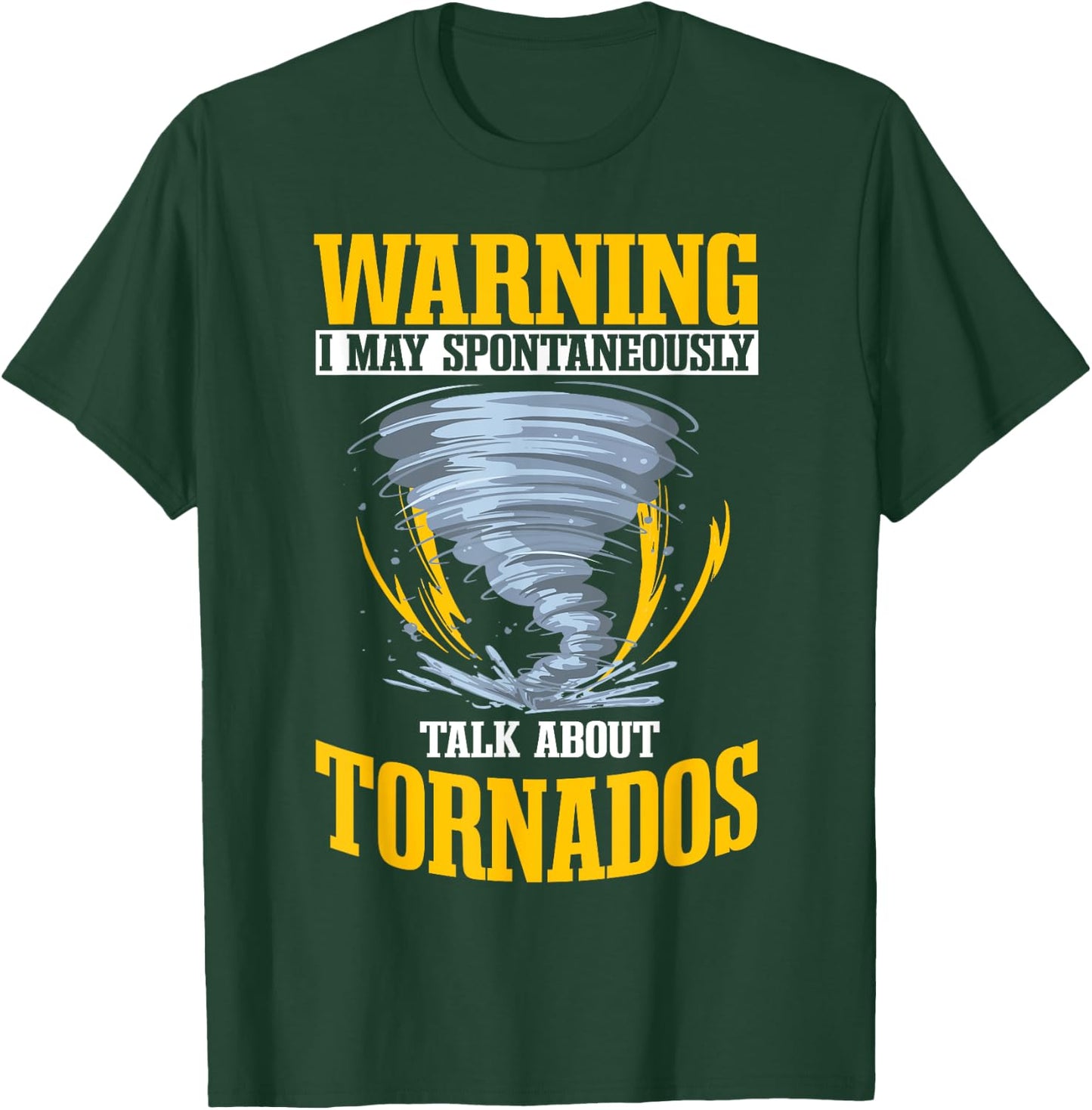 Meteorologist Tornado Weather Forecaster Meteorology T-Shirt - T-Shirt | Forest