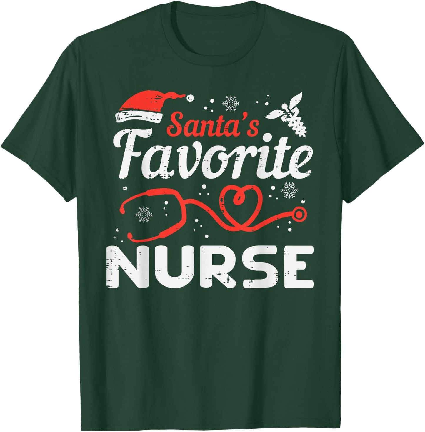 Santas Favorite Nurse Christmas Scrub Xmas RN Men Women T-Shirt - T-Shirt | Forest