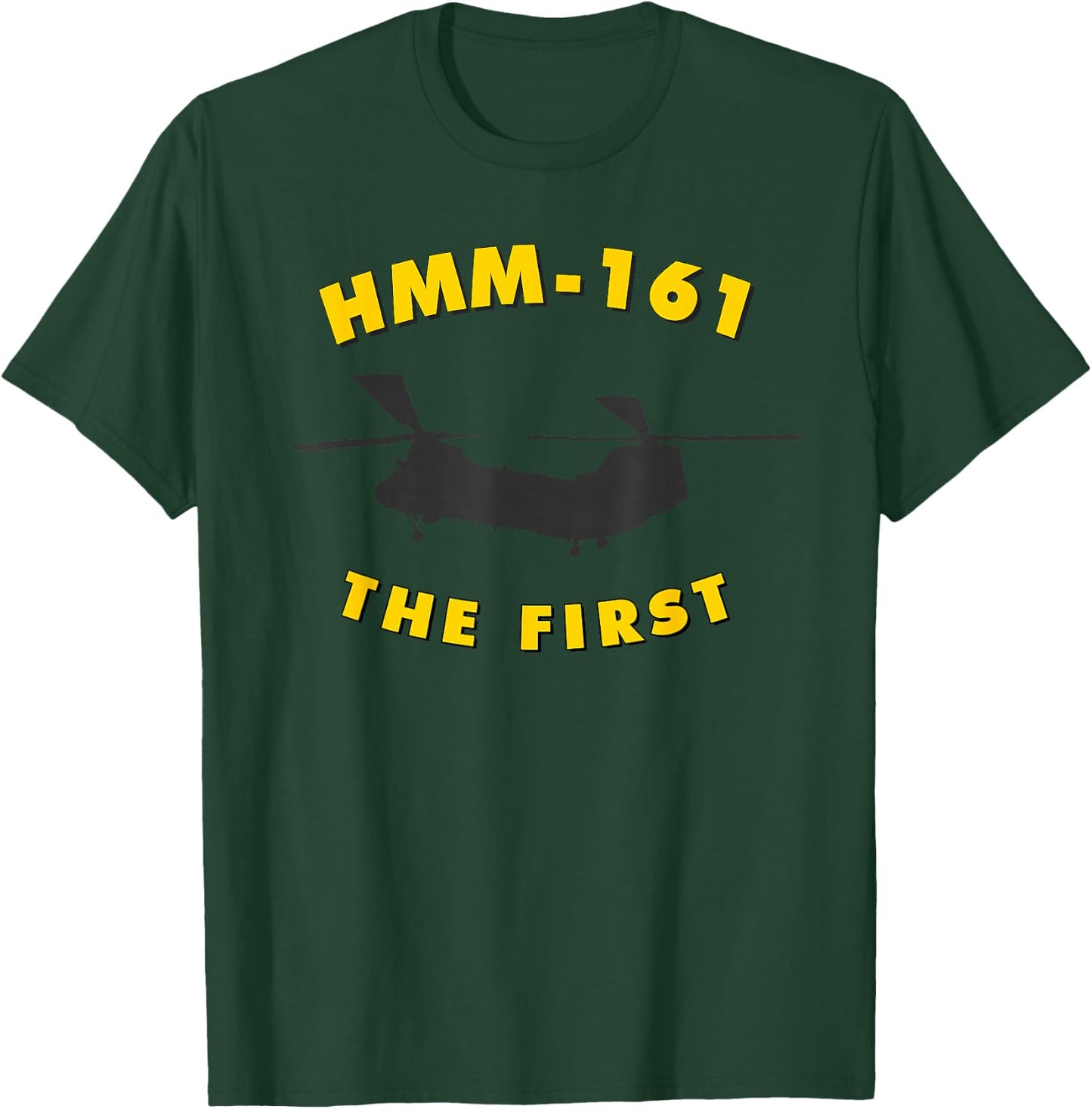 HMM-161 The First Helicopter Squadron T-Shirt - T-Shirt | Forest