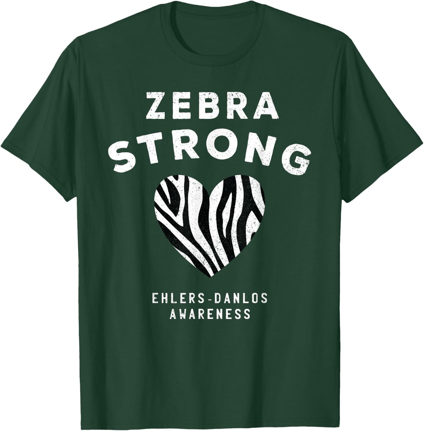 Zebra Strong Ehlers-Danlos Syndrome EDS Awareness Month T-Shirt - T-Shirt | Forest